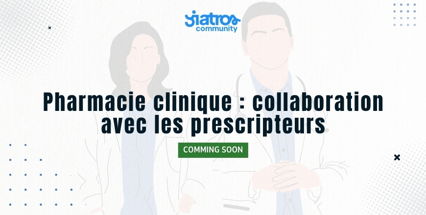 Pharmacie clinique _ collaboration avec les prescripteurs.jpg